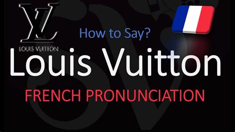 louis vuitton bags pronunciation|what does louis vuitton mean.